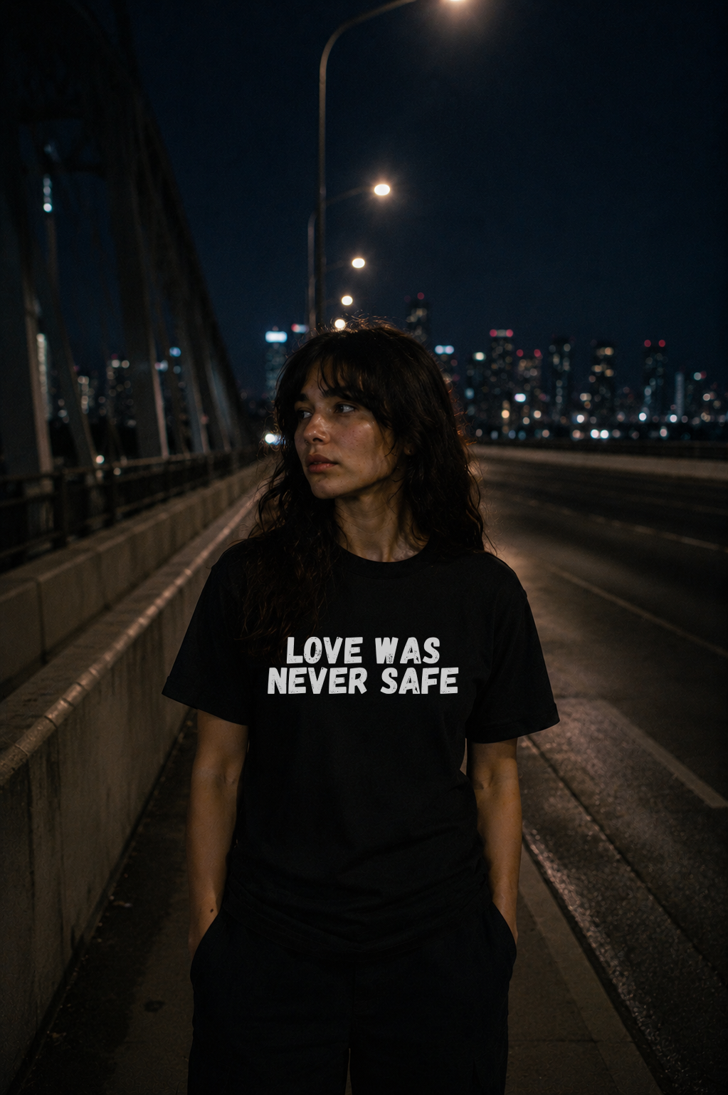 Love Was Never Safe T-Shirt